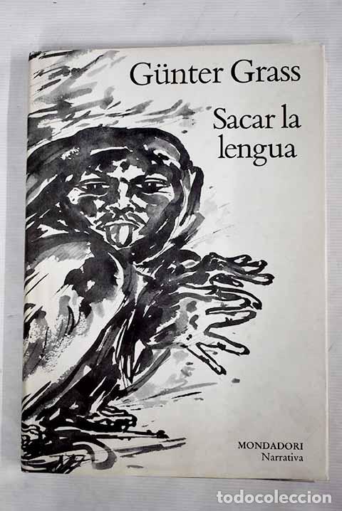Libros: Sacar la lengua: Grass, Gunter.- Grass, Gunter - Foto 1