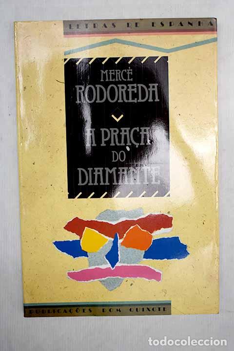 Libros: A pra&ccedil;a do diamante: Rodoreda, Merc&egrave;.- Rodoreda, Merc&egrave; - Foto 1