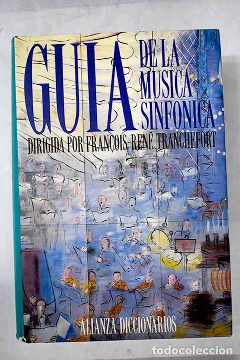 Libros: Gu&iacute;a de la m&uacute;sica sinf&oacute;nica - Foto 1