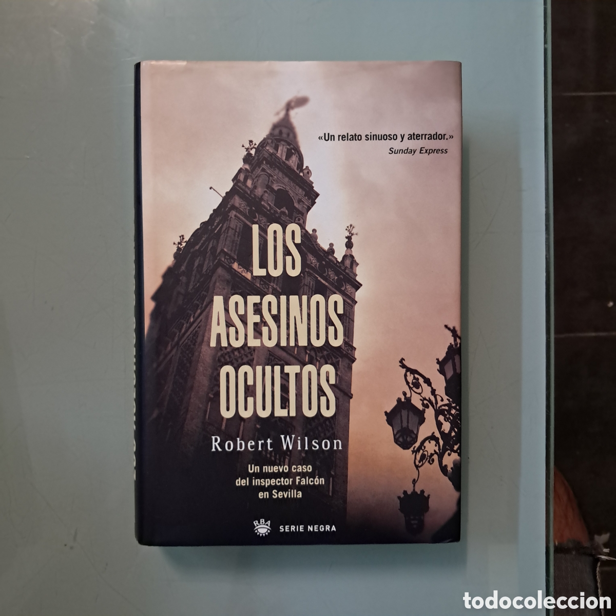 Libros: Robert Wilson, Los asesinos ocultos, RBA - Foto 1