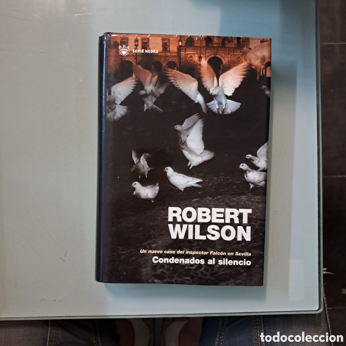Libros: Robert Wilso, Condenados al silencio, RBA - Foto 1
