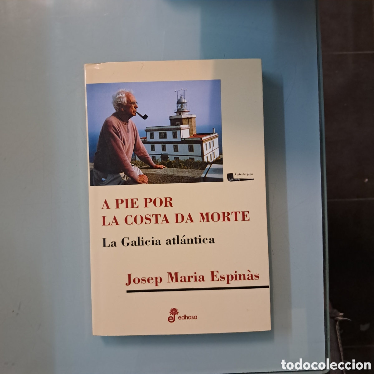 Libros: Josep Maria Espinas, A pie por la costa da morte, EDHASA - Foto 1