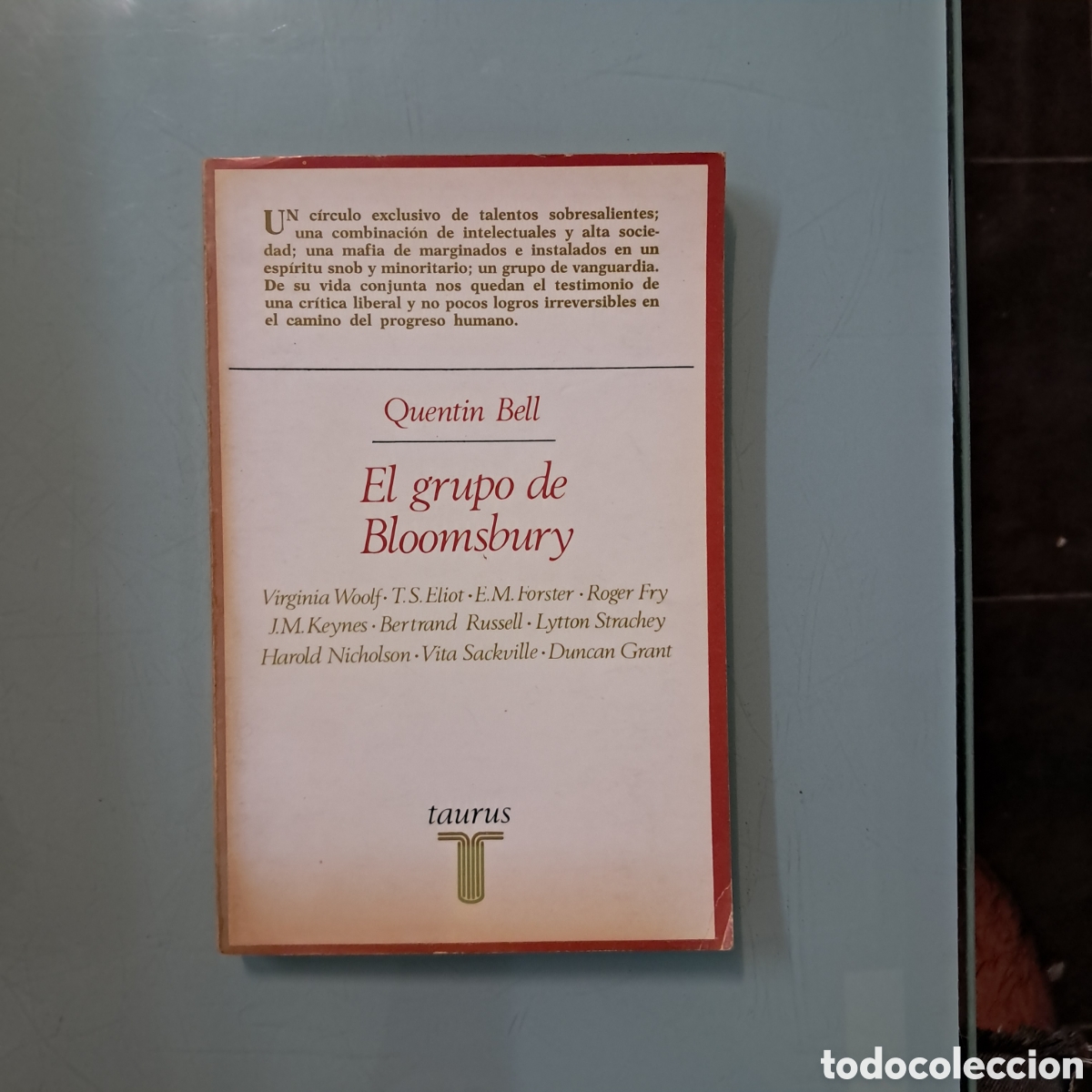 Libros: Quint&iacute;n Bell, El.grupo de Bloomsbury, Taurus - Foto 1