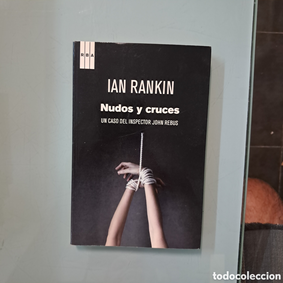 Libros: Ian Rankin, Nudos y creces Rba - Foto 1