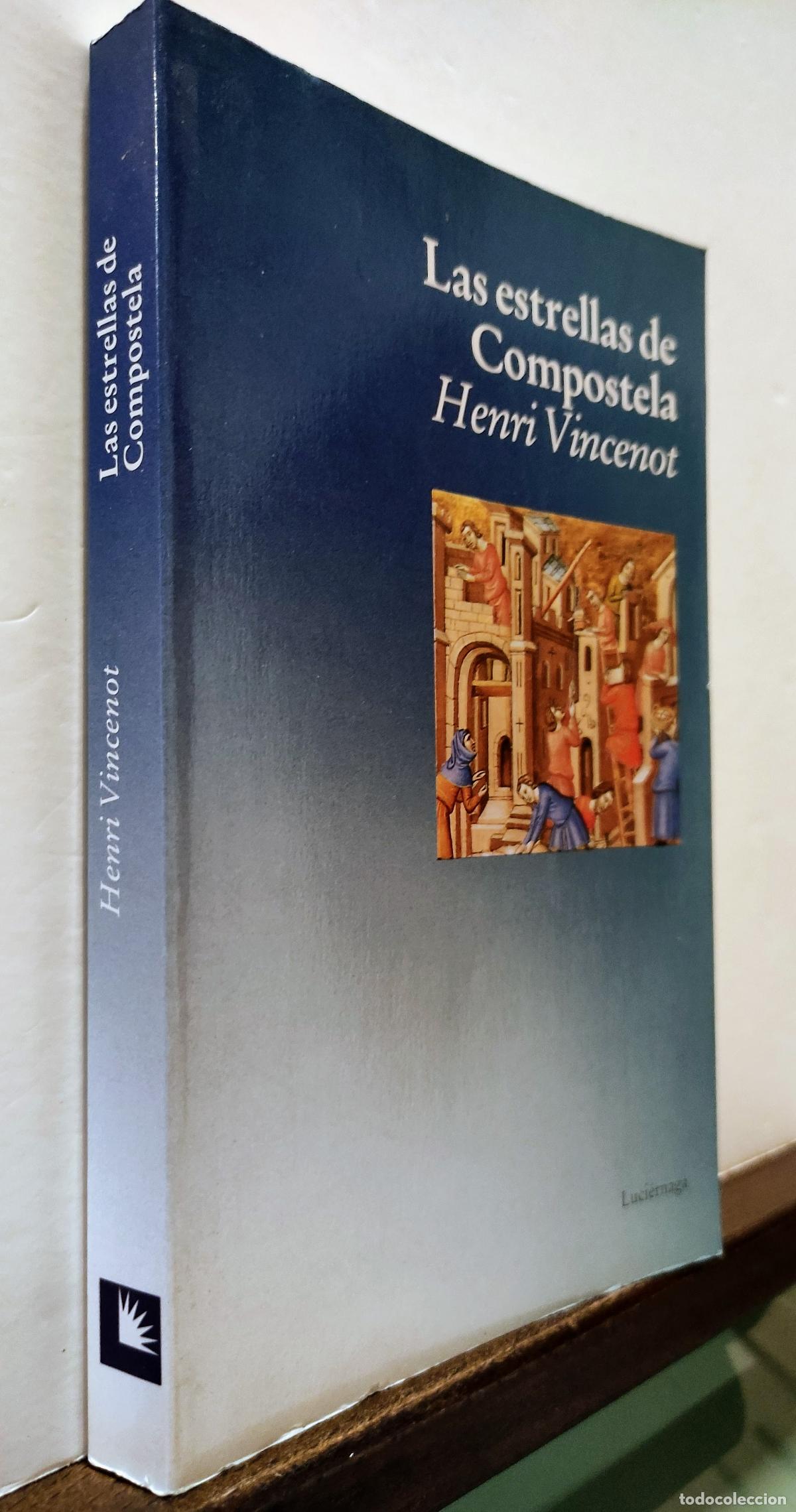 Libros: LAS ESTRELLAS DE COMPOSTELA - HENRI VINCENOT - Foto 3