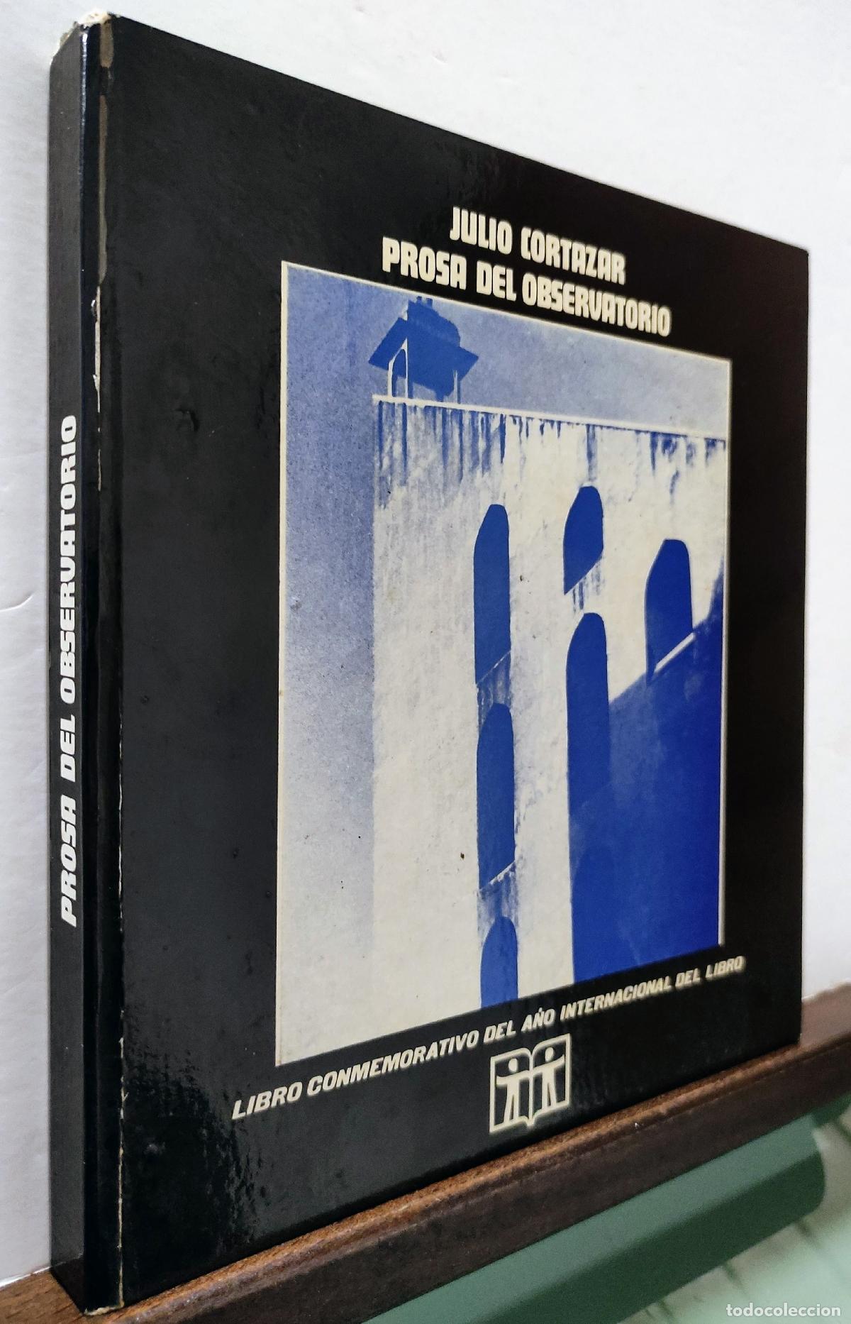 Libros: PROSA DEL OBSERVATORIO - JULIO CORTAZAR - Foto 5