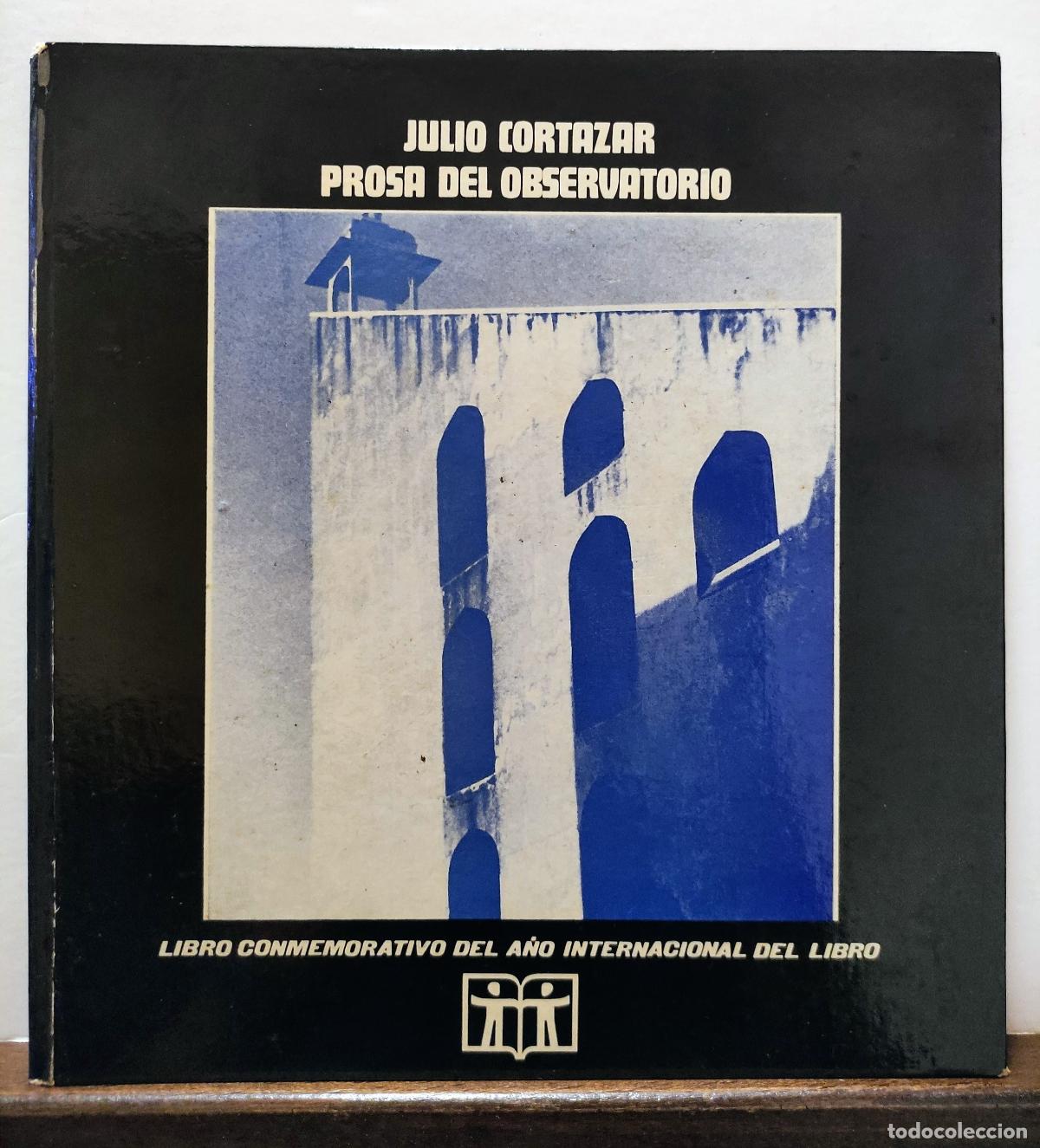 Libros: PROSA DEL OBSERVATORIO - JULIO CORTAZAR - Foto 1