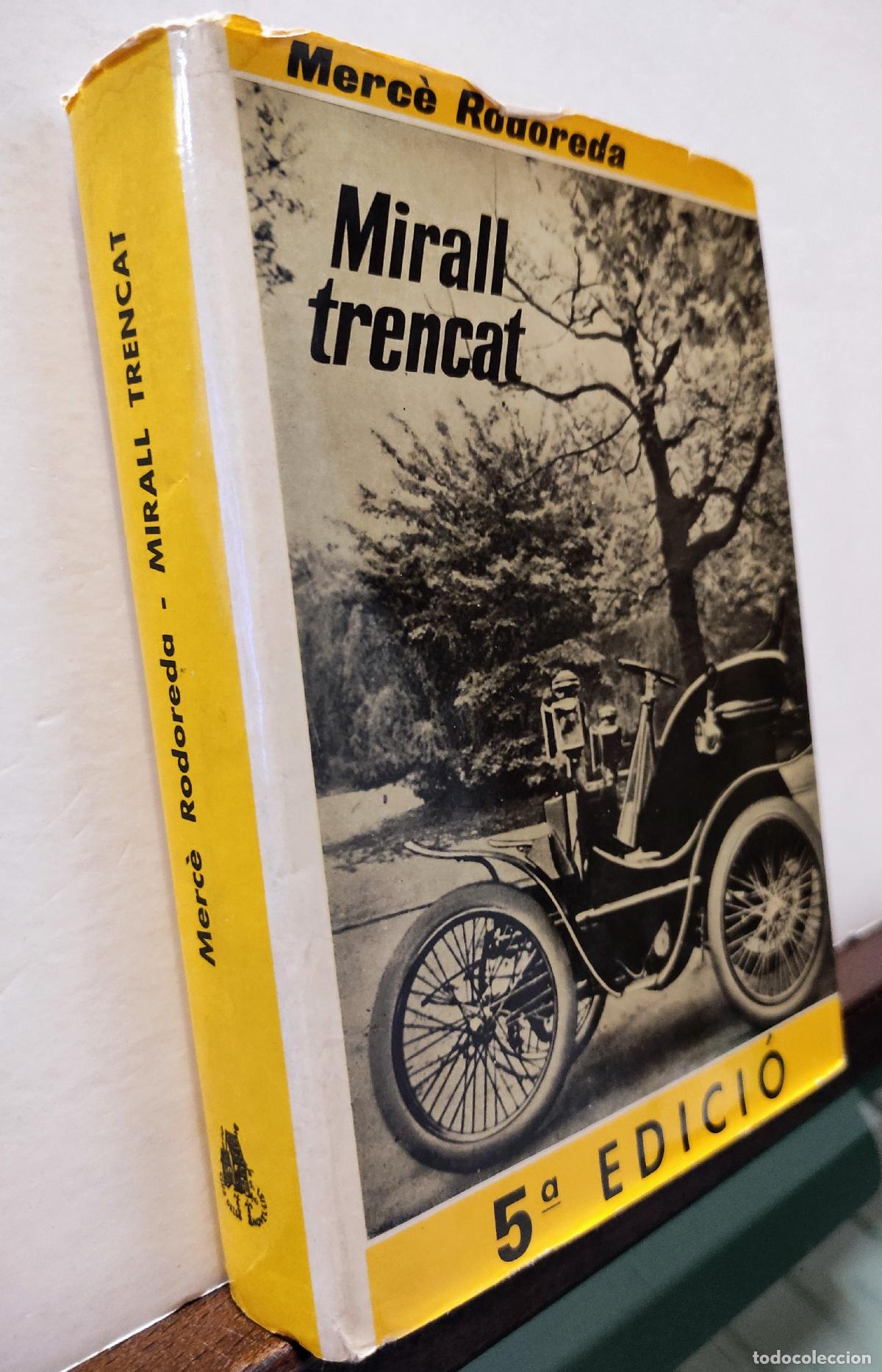 Libros: MIRALL TRENCAT - MERCE RODOREDA - Foto 4