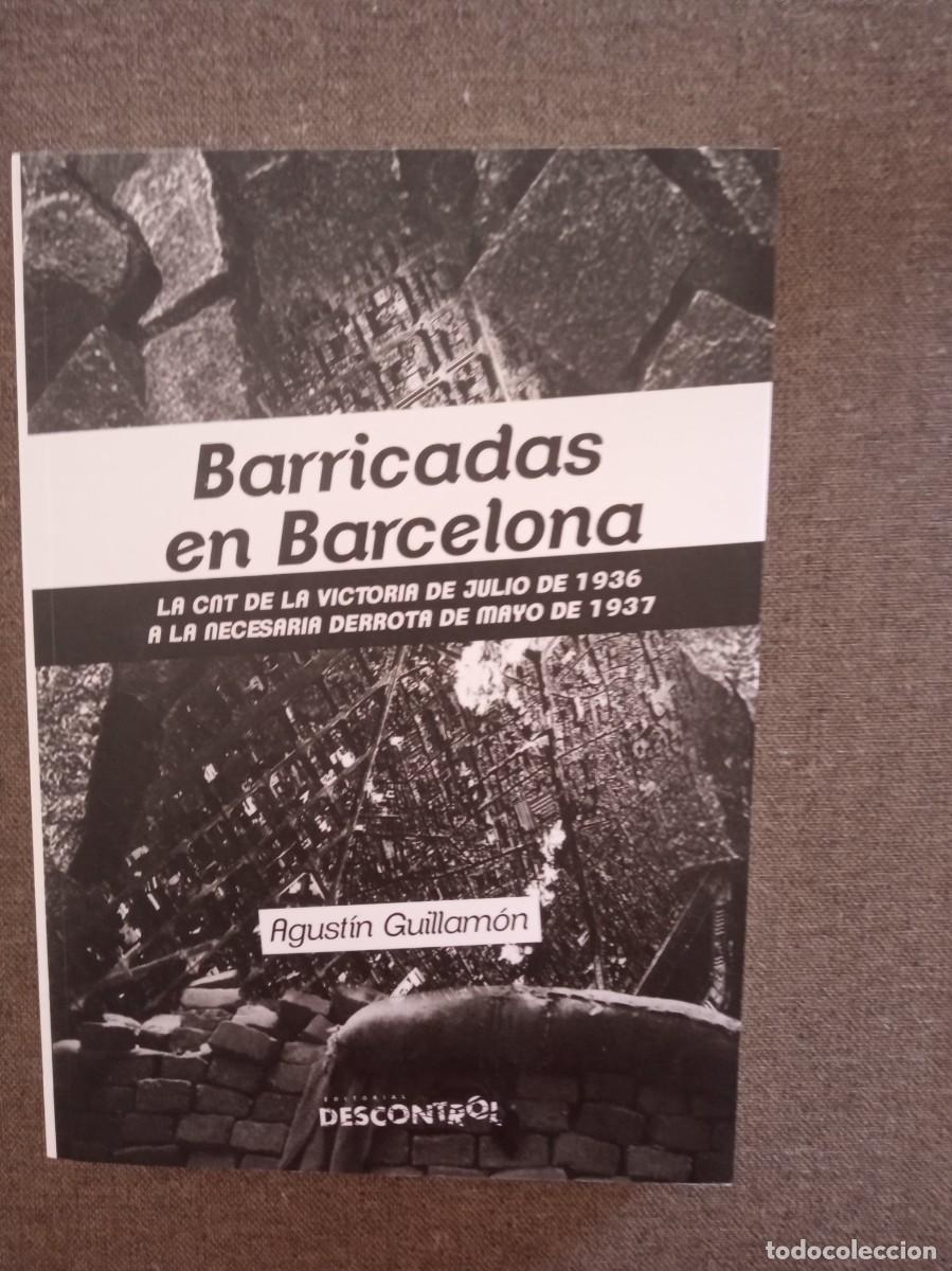 Libros: BARRICADAS EN BARCELONA, Agust&iacute;n Guillam&oacute;n - Foto 1