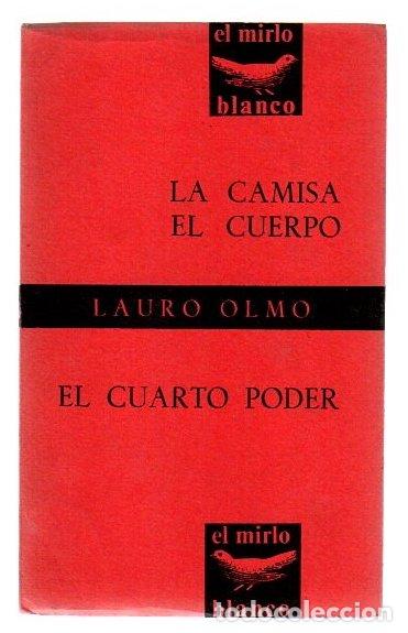 Libros: La camisa. El cuerpo/El cuarto poder - Olmo, Lauro - Foto 1