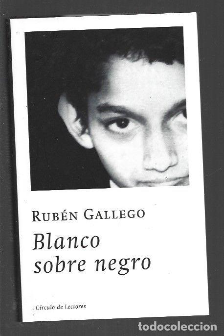 Libros: BLANCO SOBRE NEGRO - GALLEGO, RUBEN - Foto 1