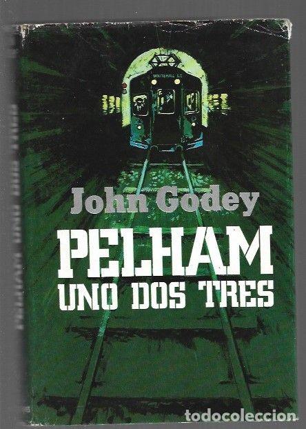 Libros: PELHAM. UNO, DOS, TRES - GODEY, JOHN - Foto 1