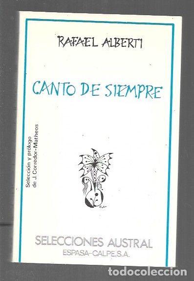 Libros: CANTO DE SIEMPRE - ALBERTI, RAFAEL - Foto 1