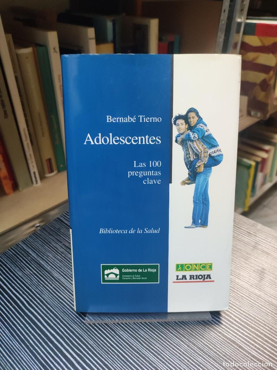 Libros: BERNABE TIERNO ADOLESCENTES LAS 100 PREGUNTAS CLAVE - Foto 1