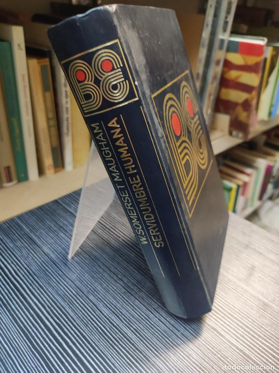 Libros: SERVIDUMBRE HUMANA SOMERSET MAUGHAM - Foto 1