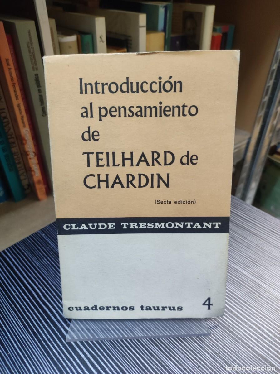 Libros: Introducci&oacute;n al pensamiento de Teilhard de Chardin - Foto 1