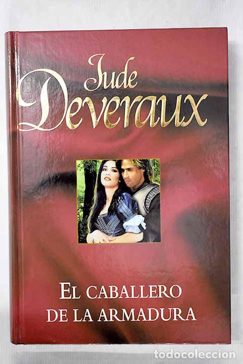 Libros: El caballero de la armadura.- Deveraux, Jude - Foto 1
