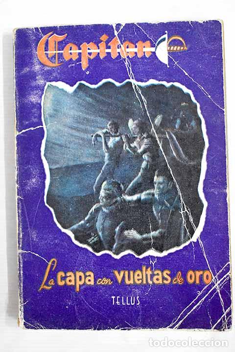 Libros: La capa con vueltas de oro.- Tellus - Foto 1