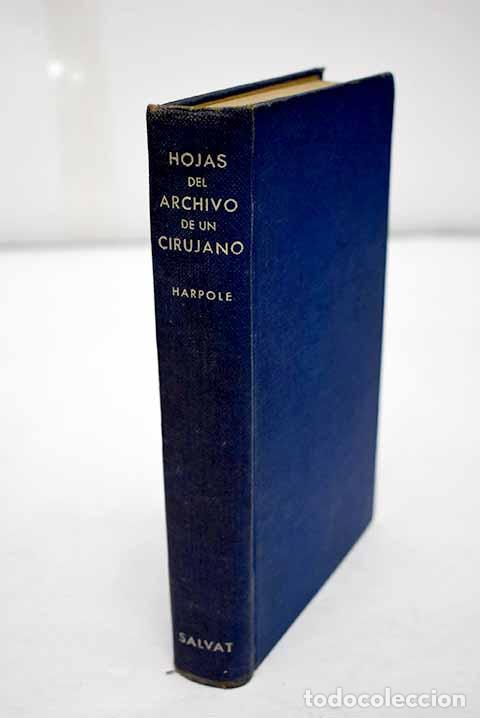 Libros: Hojas del archivo de un cirujano.- Harpole - Foto 1