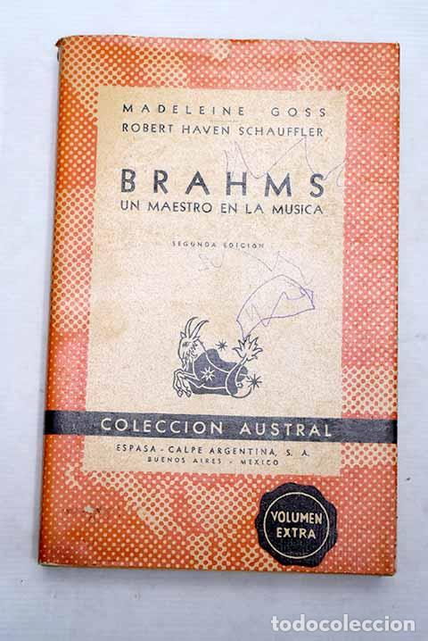 Libros: Brahms: un maestro en la m&uacute;sica.- Goss, Madeleine