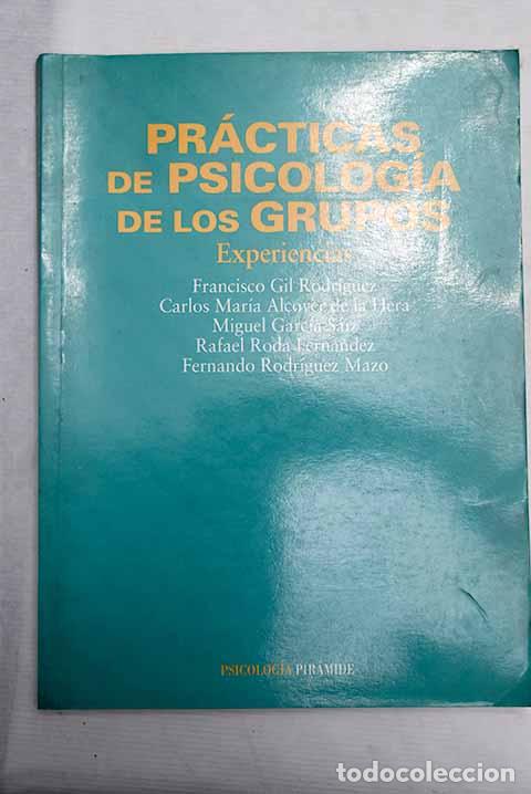 Libros: Pr&aacute;cticas de psicolog&iacute;a de los grupos: experiencias - Foto 1