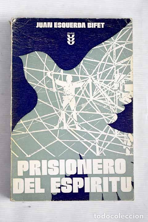 Libros: Prisionero del Esp&iacute;ritu.- Esquerda Bifet, Juan - Foto 1