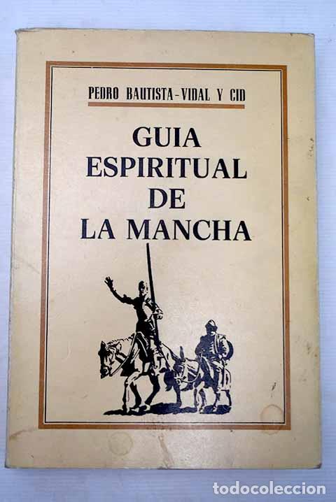 Libros: Gu&iacute;a espiritual de la Mancha.- Vilar, Juan Bautista - Foto 1