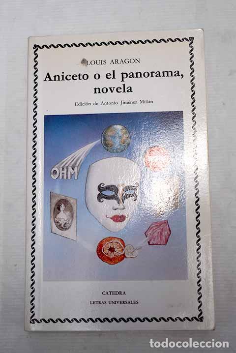 Libros: Aniceto o El panorama, novela.- Aragon, Louis - Foto 1