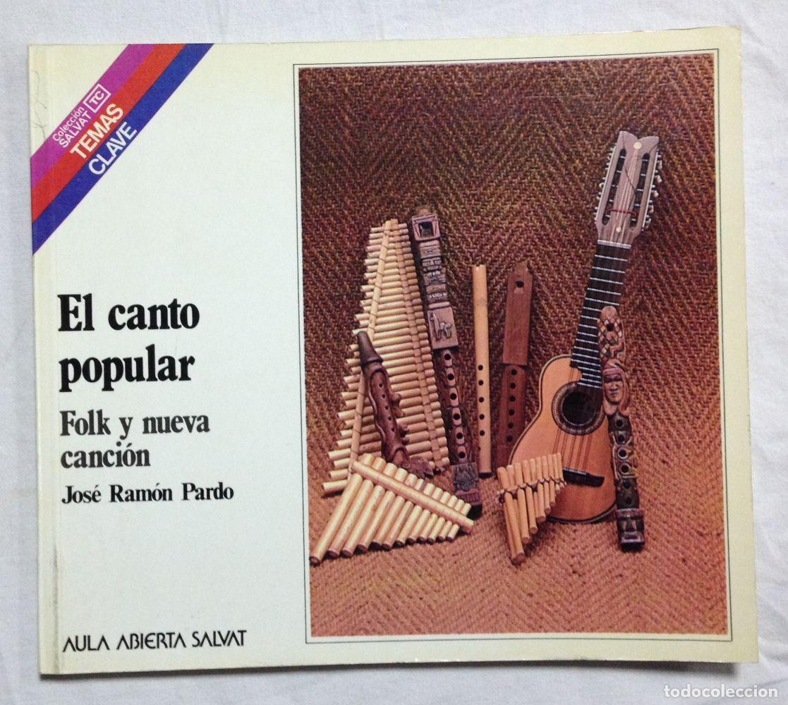 Libros: EL CANTO POPULAR. Folk y nueva creaci&oacute;n - Foto 1