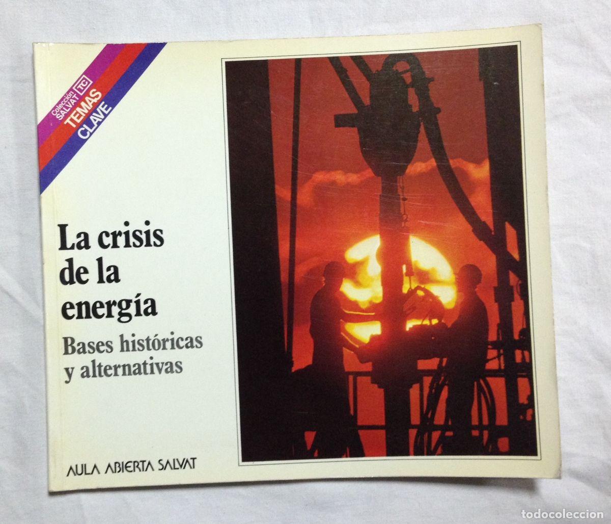 Libros: LA CRISIS DE LA ENERGIA - Foto 1