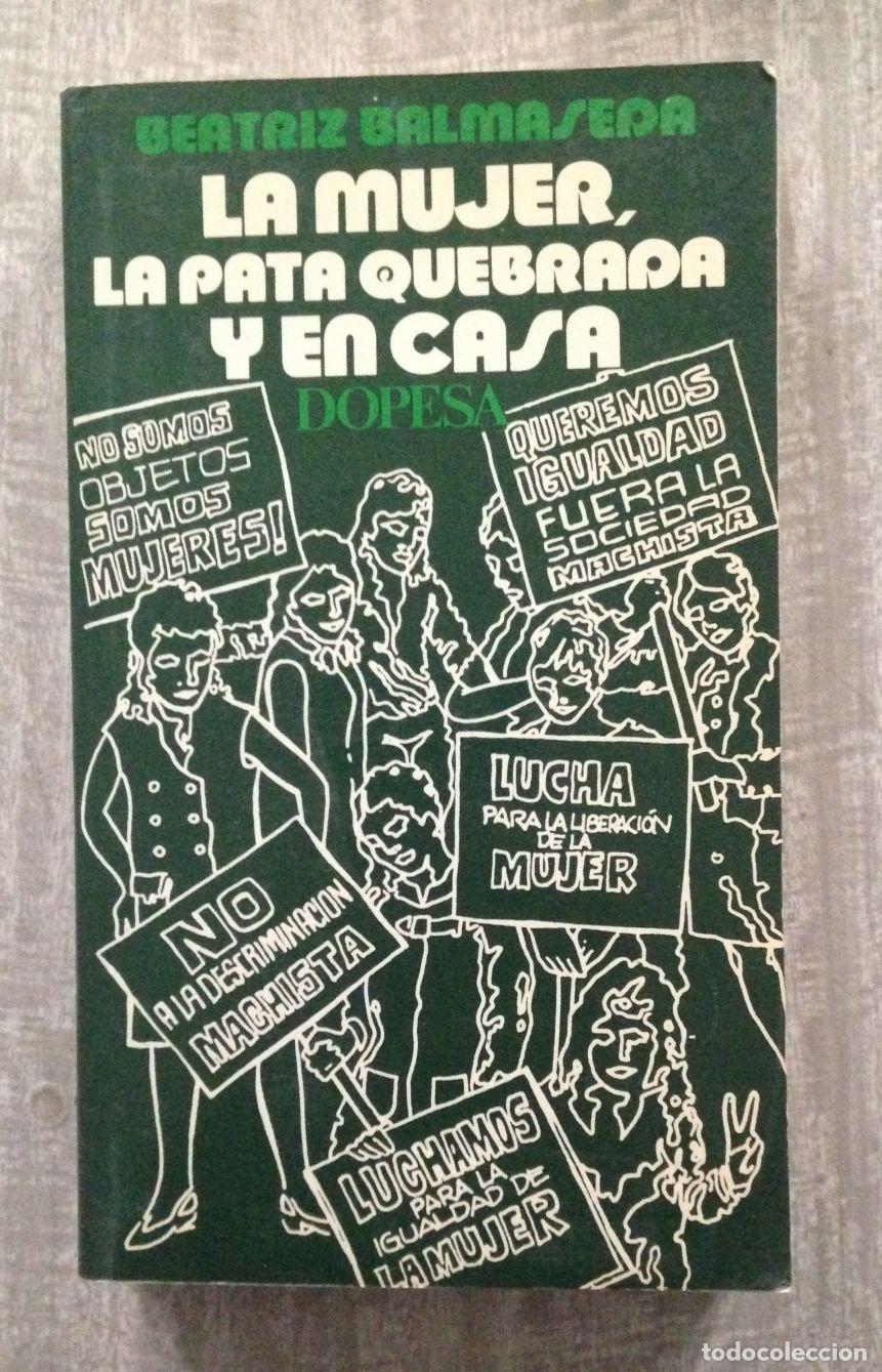 Libros: LA MUJER, LA PATA QUEBRADA Y EN CASA - Foto 1