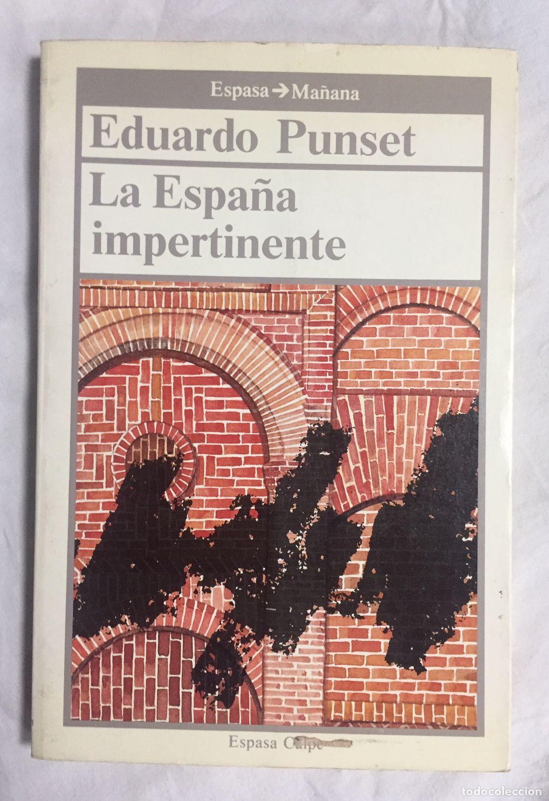 Libros: LA ESPA&Ntilde;A IMPERTINENTE - Foto 1