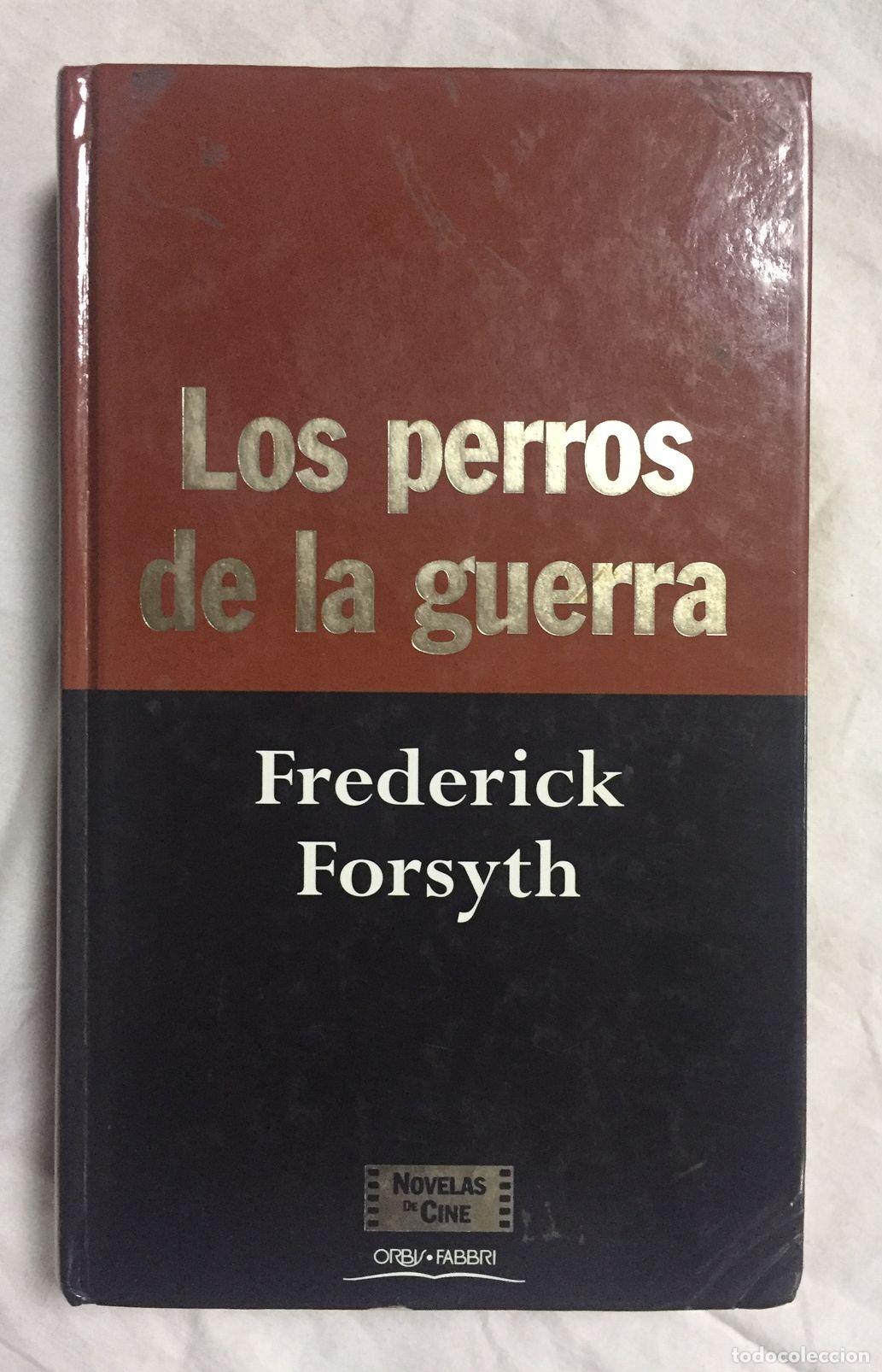Libros: LOS PERROS DE LA GUERRA - Foto 1