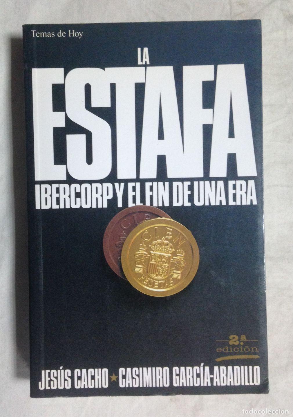 Libros: LA ESTAFA. Ibercorp y el fin de una era - Foto 1