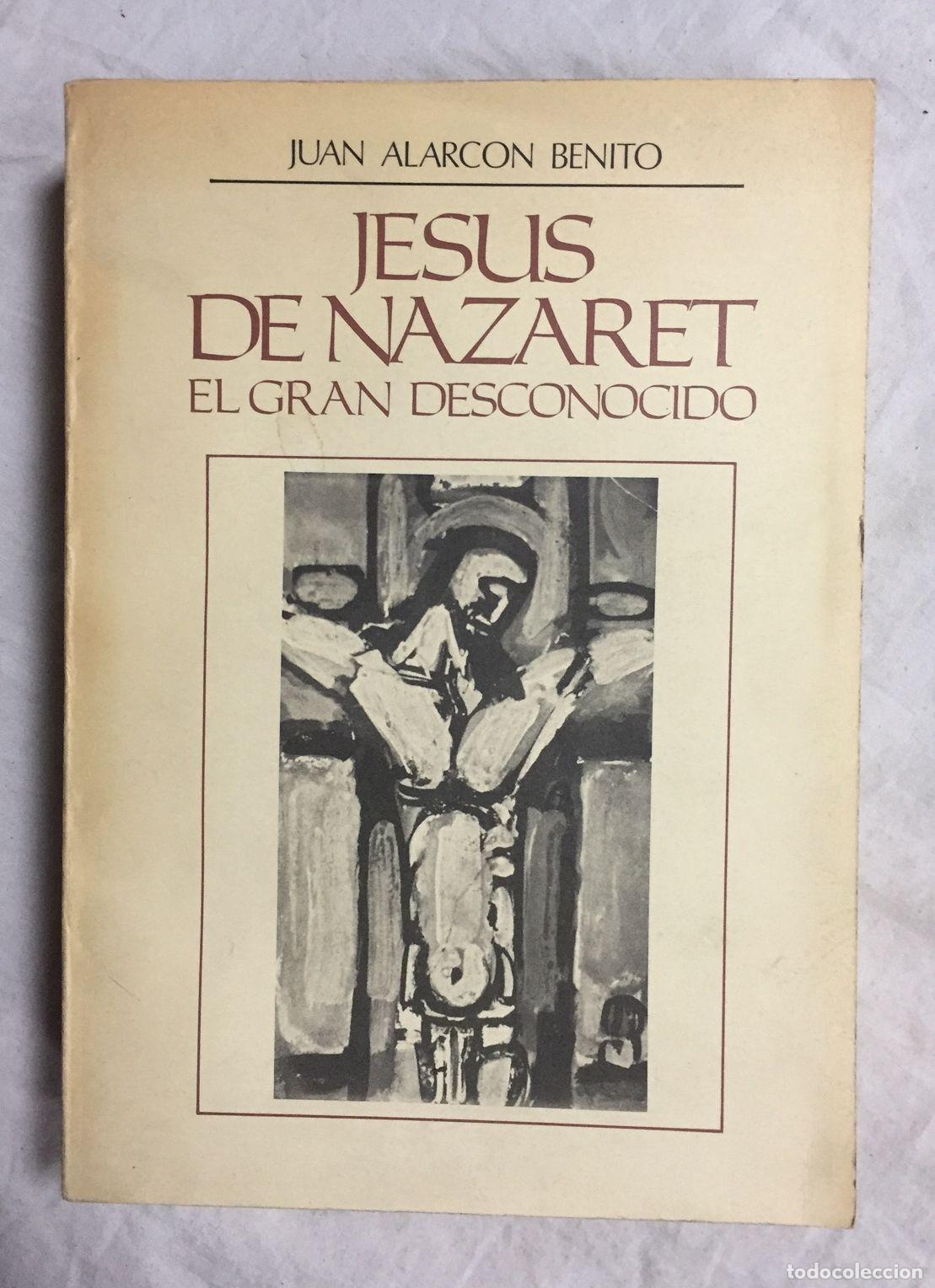 Libros: JESUS DE NAZARET. El gran desconocido - Foto 1
