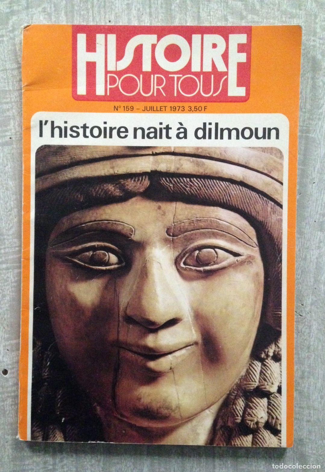 Libri di seconda mano: HISTOIRE POUR TOUS. N&ordm; 159 - Juillet 1973. Le premier coup de Prague - Gabrielle d'Estr&eacute;es la trop a
