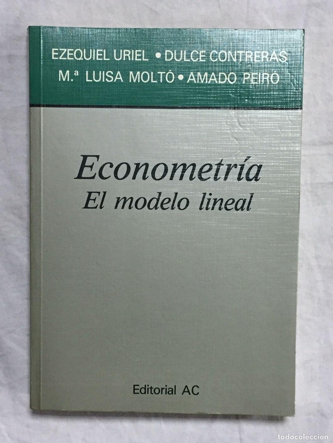 Libros: ECONOMETRIA. El modelo lineal - Foto 1