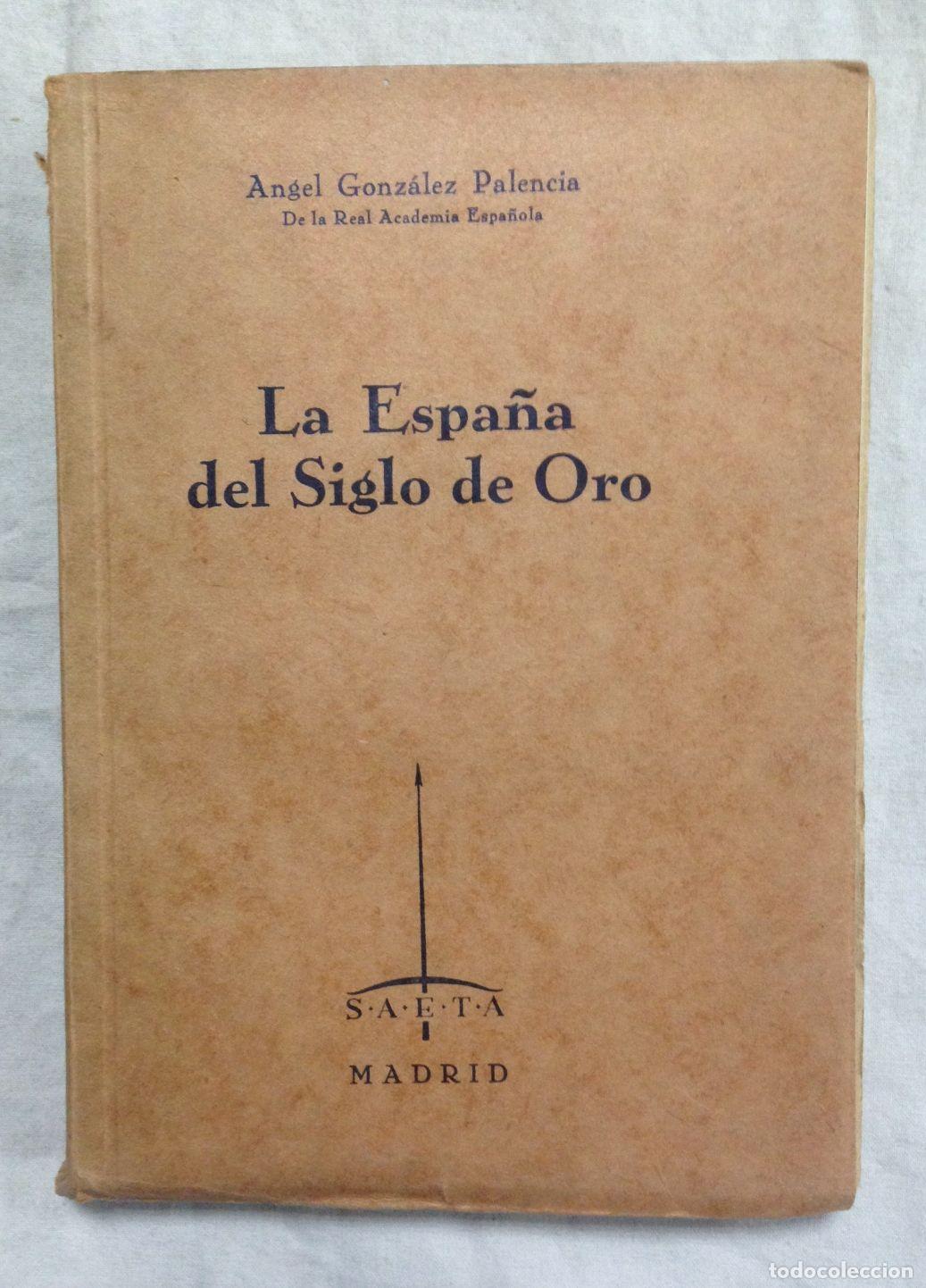 Libros: LA ESPA&Ntilde;A DEL SIGLO DE ORO - Foto 1