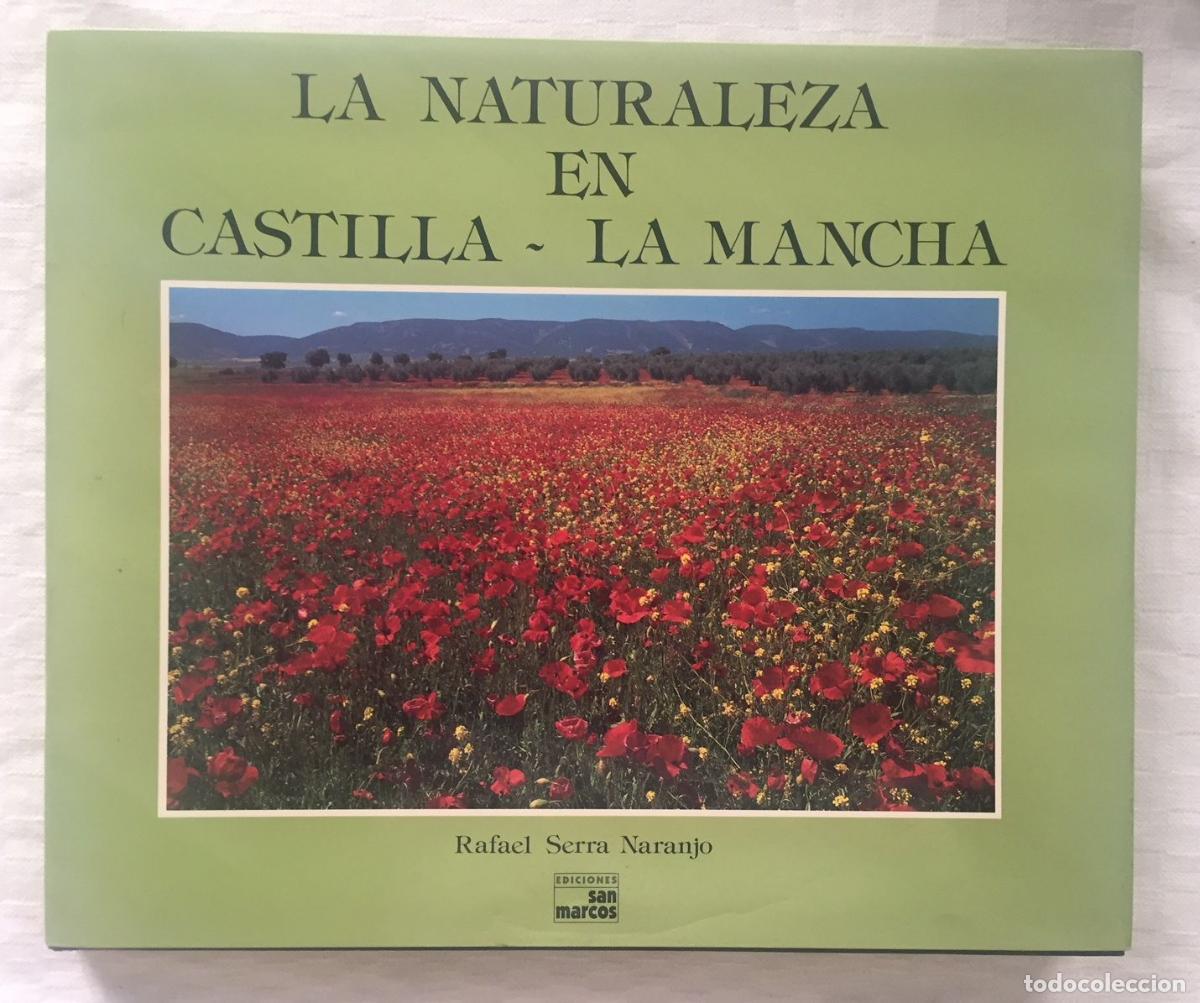 Libros: LA NATURALEZA EN CASTILLA LA MANCHA - Foto 1