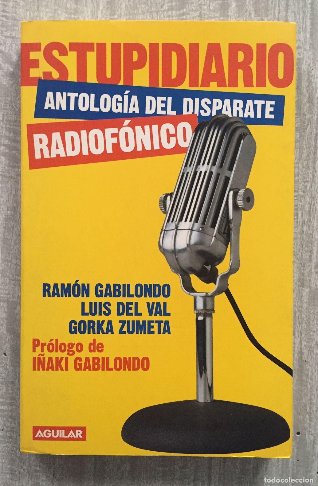 Libros: ESTUPIDIARIO. Pr&oacute;logo de I&ntilde;aki Gabilondo - Foto 1