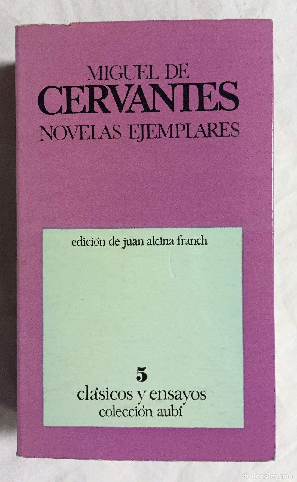 Libros: NOVELAS EJEMPLARES. Col. Aub&iacute;. Cl&aacute;sicos y ensayos 5 - Foto 1