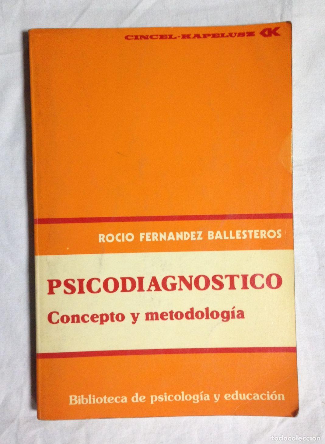 Libros: PSICODIAGN&Oacute;STICO. Concepto y metadolog&iacute;a - Foto 1