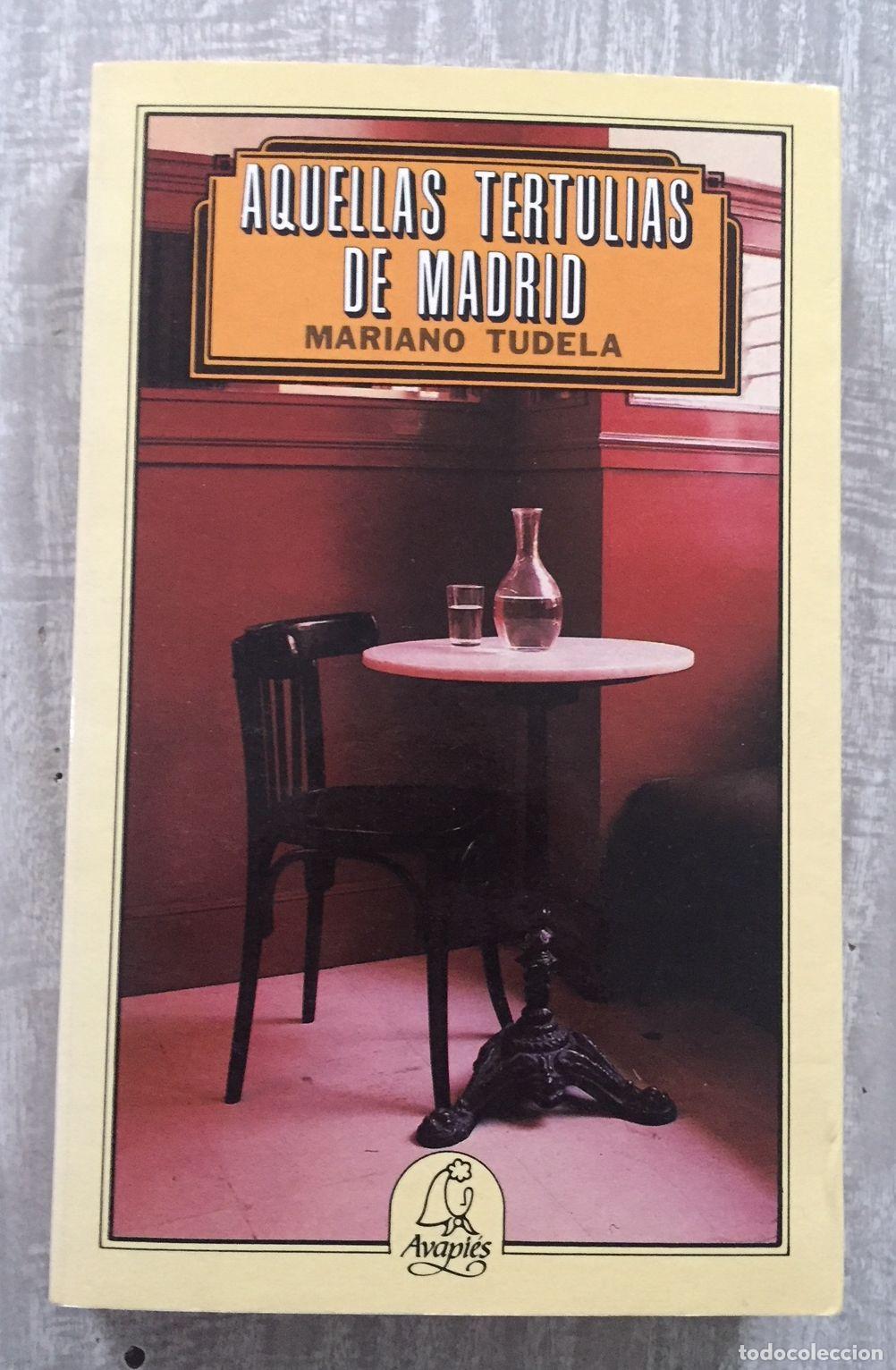 Libros: AQUELLAS TERTULIAS DE MADRID - Foto 1