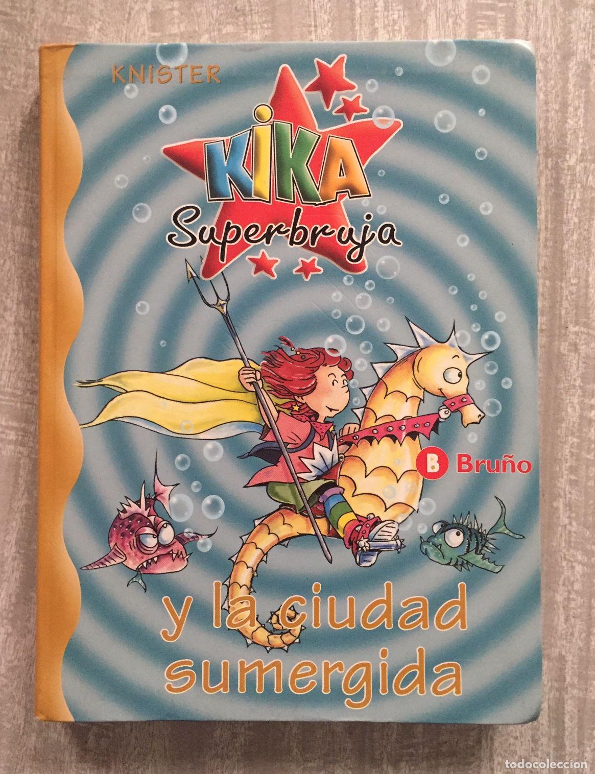 Libros: KIKA SUPERBRUJA Y LA CIUDAD SUMERGIDA - Foto 1