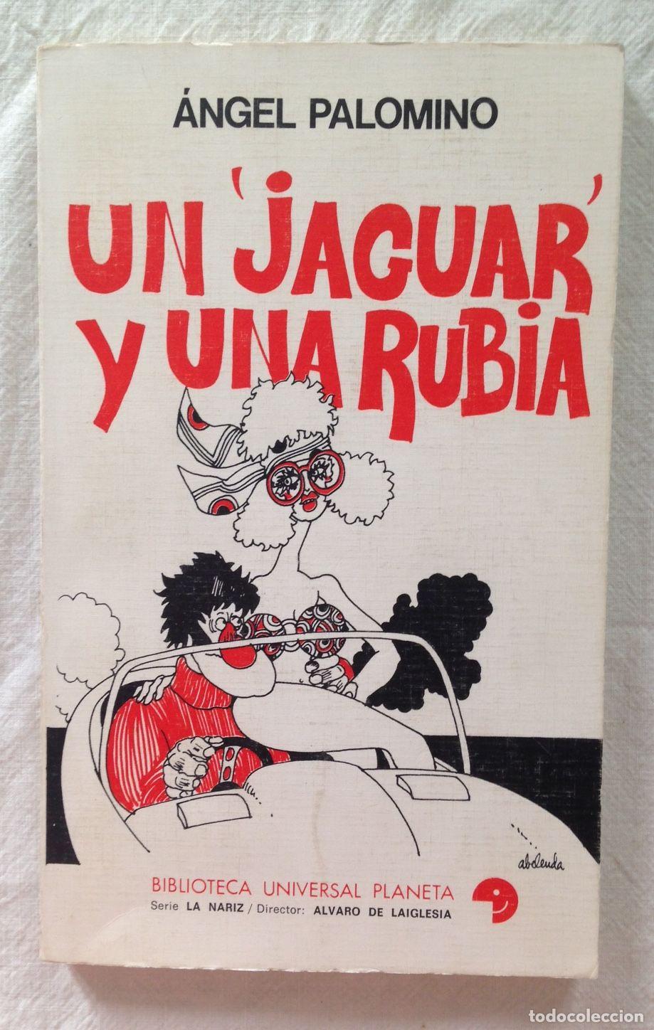 Libros: UN JAGUAR Y UNA RUBIA
