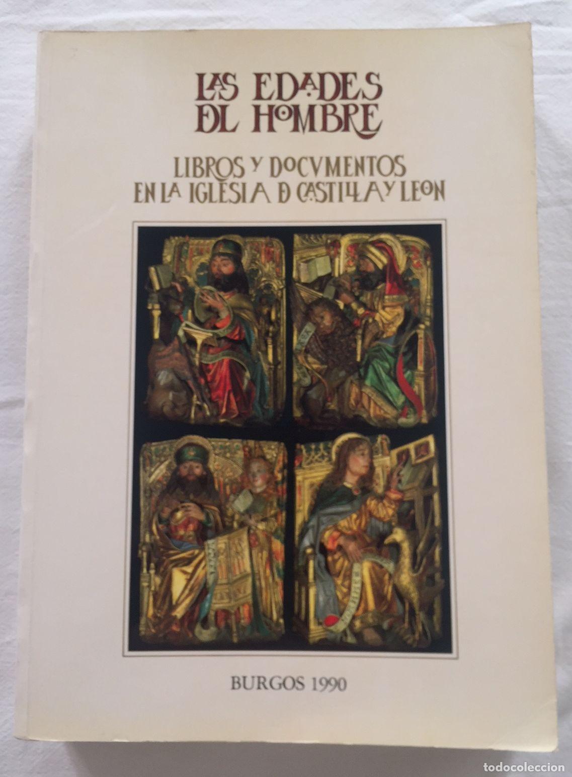 Libros: LAS EDADES DEL HOMBRE. Libros y documentos en la Iglesia de Castilla y Le&oacute;n - Foto 1