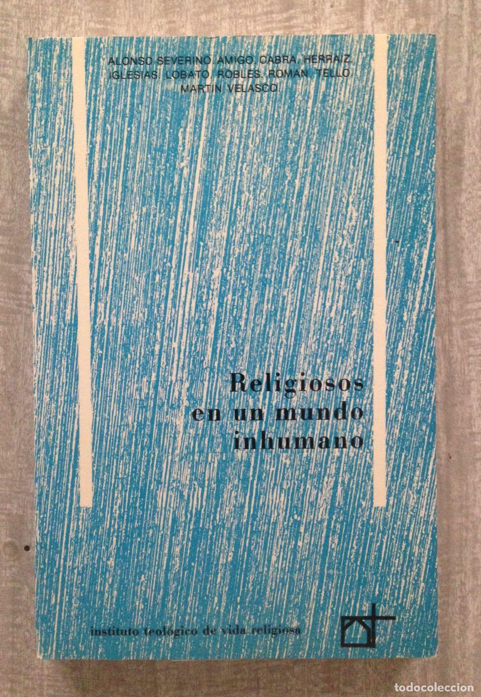 Libros: RELIGIOSOS EN UN MUNDO INHUMANO - Foto 1