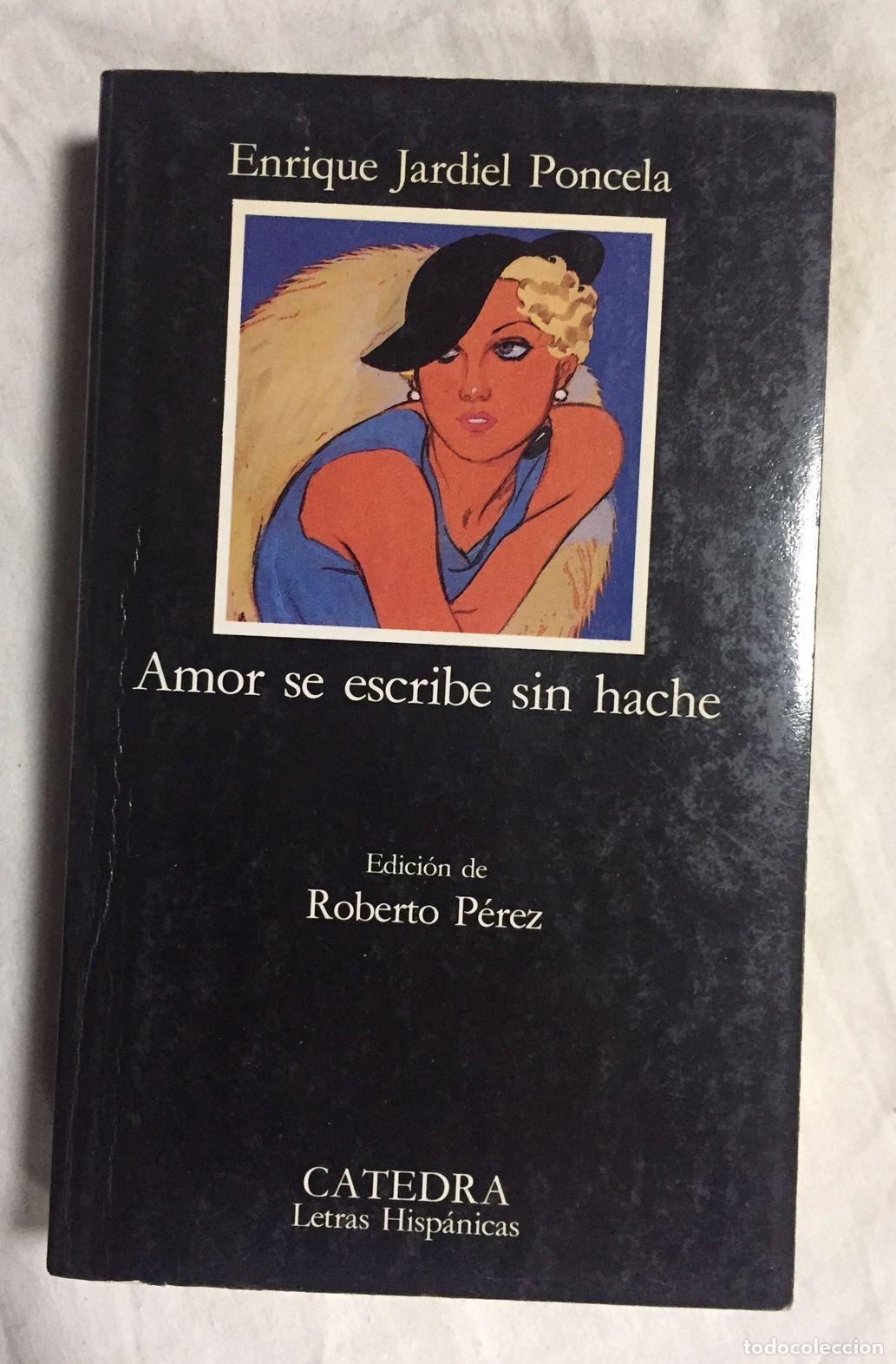 Libros: AMOR SE ESCRIBE SIN HACHE - Foto 1