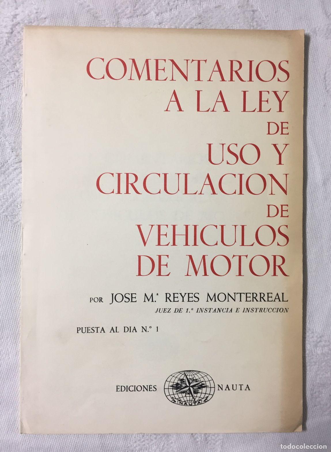 Libros: COMENTARIOS A LA LEY DE USO Y CIRCULACI&Oacute;N DE VEH&Iacute;CULOS A MOTOR - Foto 1