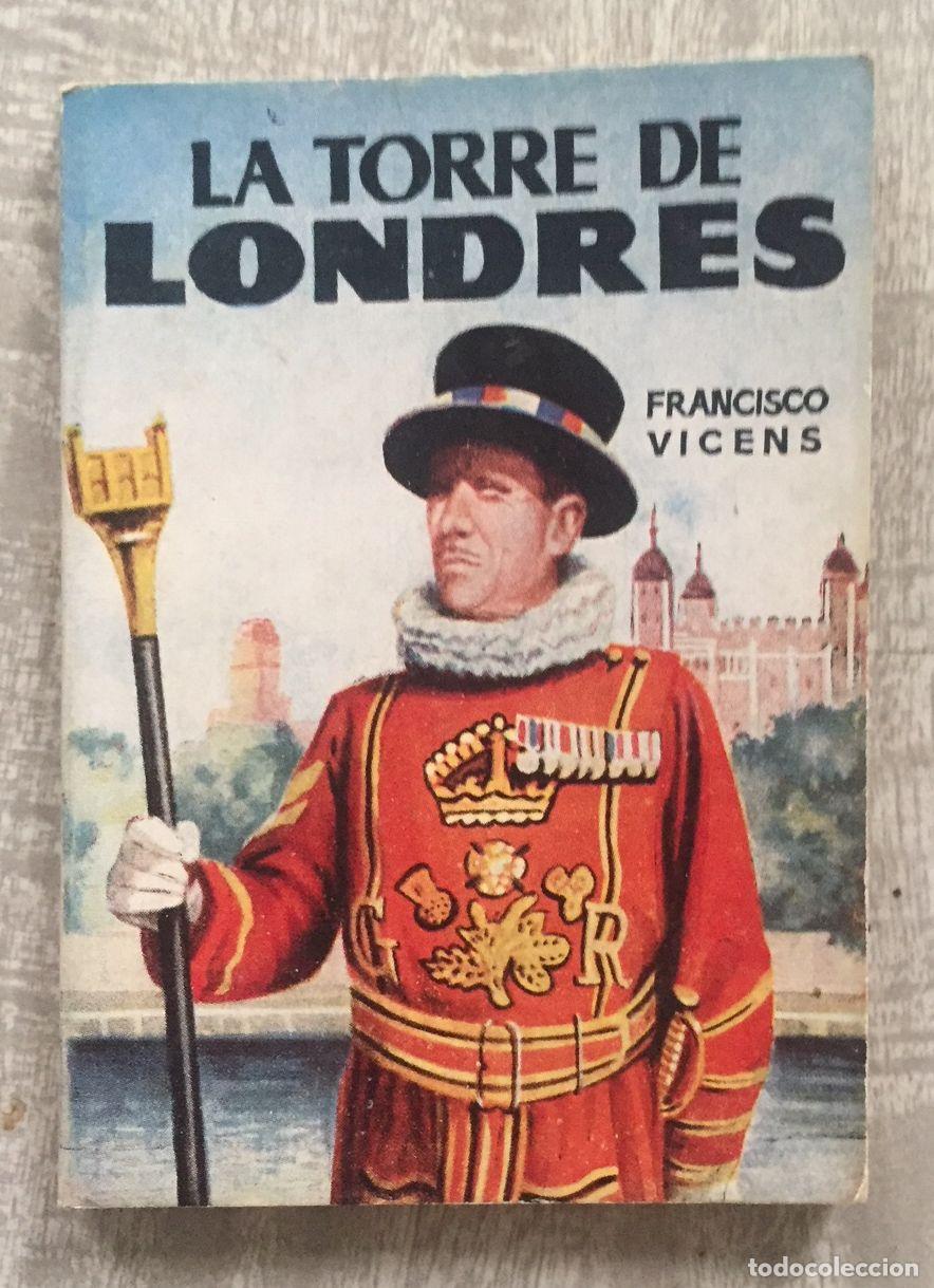 Libros: LA TORRE DE LONDRES. Portada e ilustraciones de Chaco - Foto 1